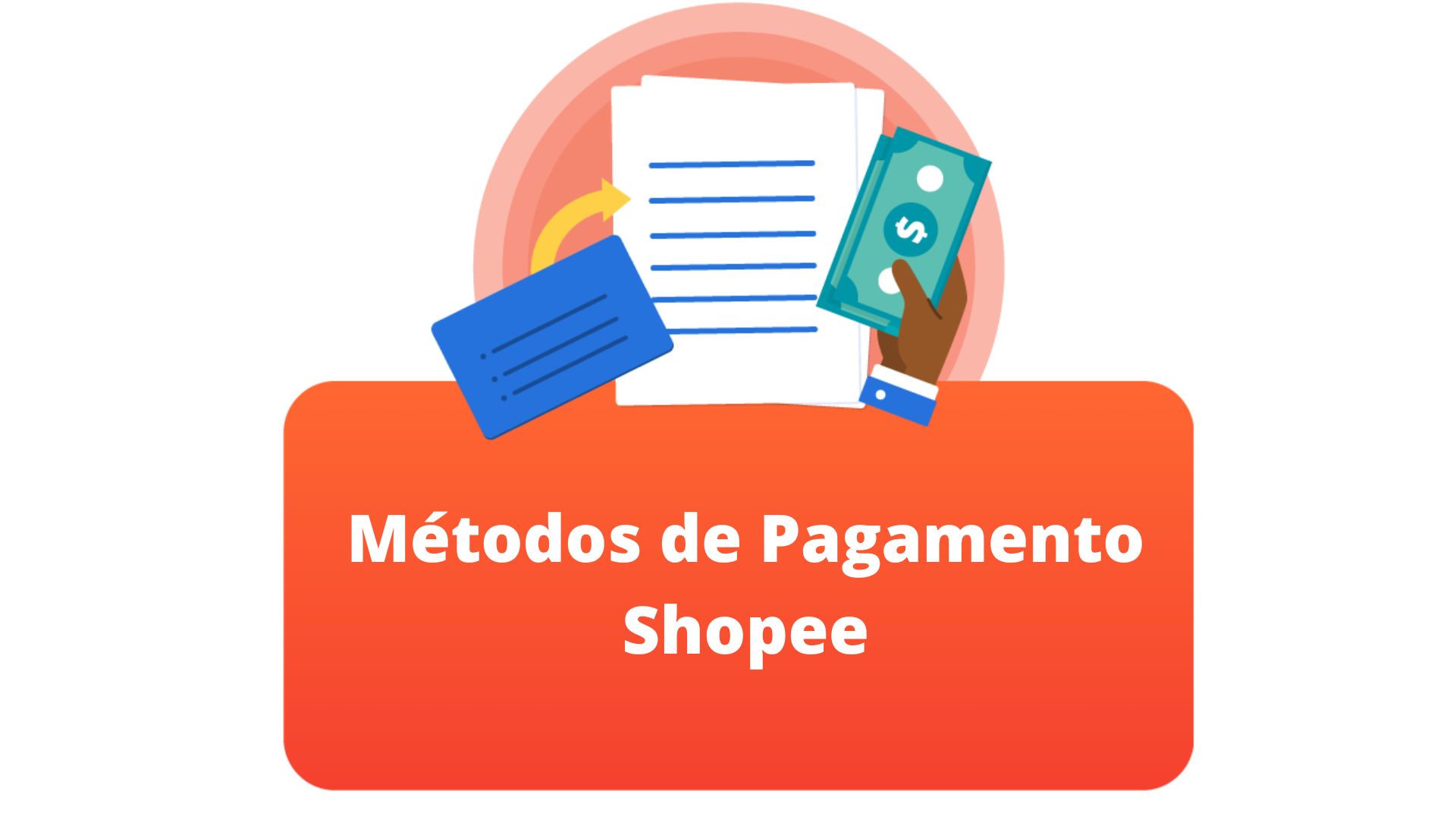 Métodos de Pagamento Shopee