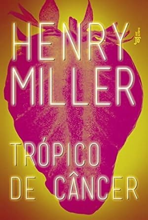 melhores livros eroticos tropico de cancer