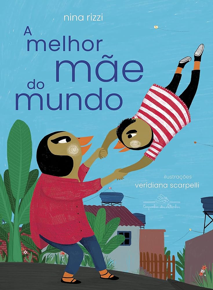 A melhor mae do mundo Nina Rizzi e Veridiana Scarpelli