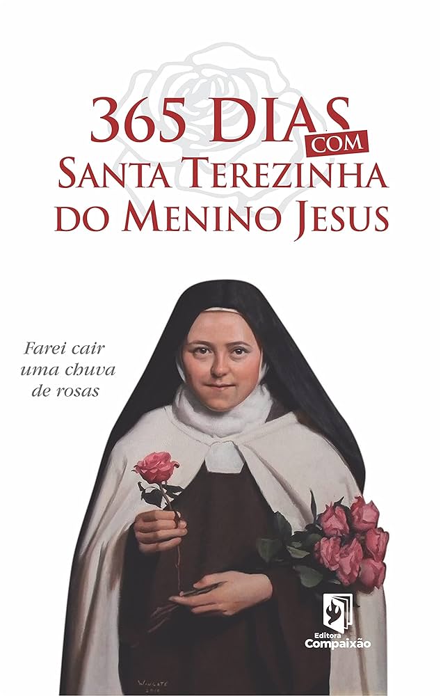 Livro 365 dias com Santa Terezinha do Menino Jesus