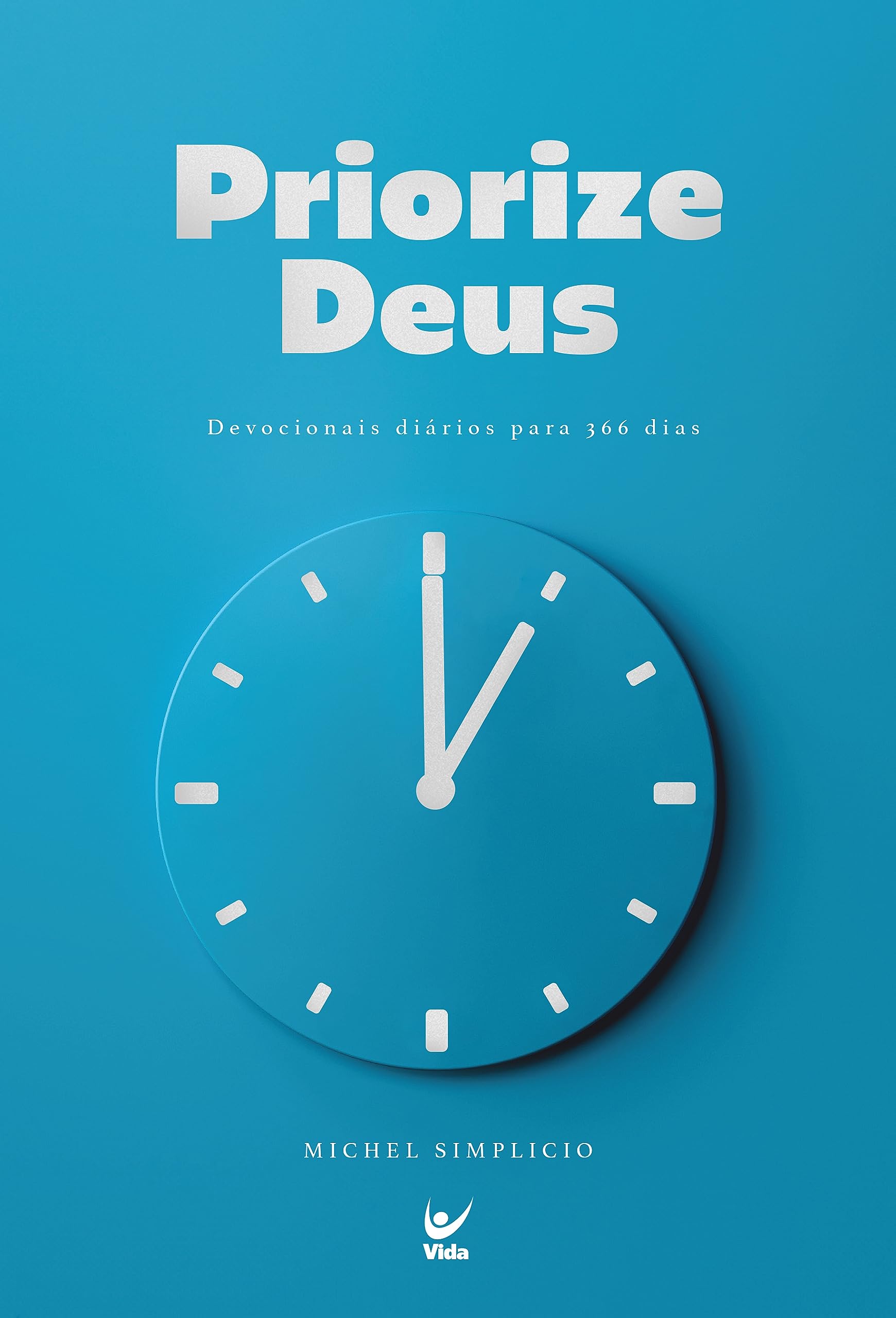 Livro Priorize Deus – Devocionais para 366 dias