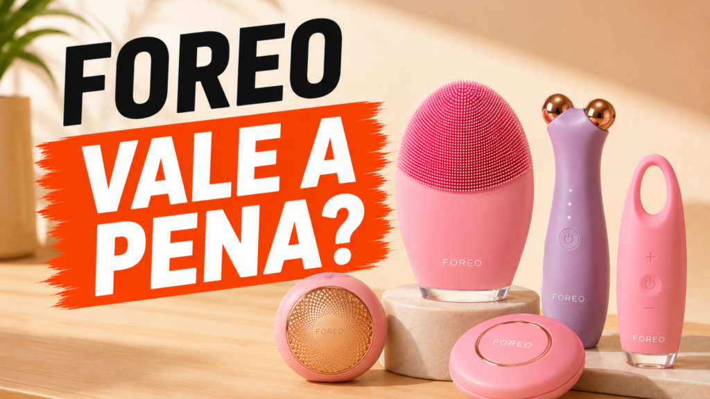 Foreo vale a pena ou e gadget caro demais Review sincero
