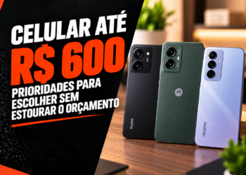 celular ate 600 reais